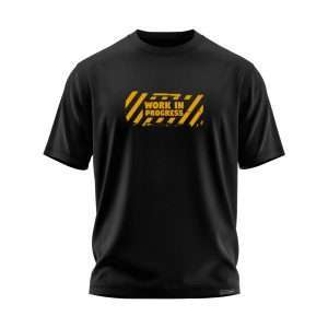 Work in progress T-shirt
